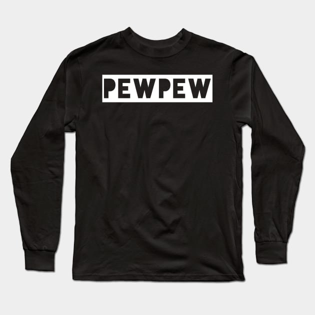 Shooting designs pew pew Long Sleeve T-Shirt by Coreoceanart